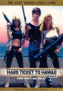 Hard Ticket to Hawaii / Труден билет до Хавай