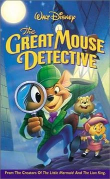 The Great Mouse Detective / Базил, великият мишок детектив