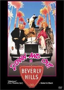 Down and Out in Beverly Hills / Паника в Бевърли Хилс