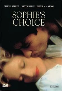 Sophie's Choice / Изборът на Софи