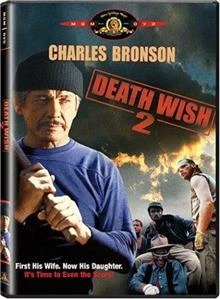 Death Wish II / Смъртоносно Желание 2