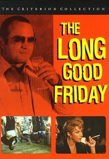 The Long Good Friday / Дългият Разпети петък