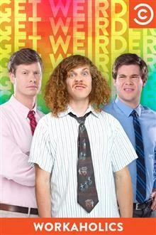 Workaholics / Работохолици