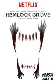 Hemlock Grove