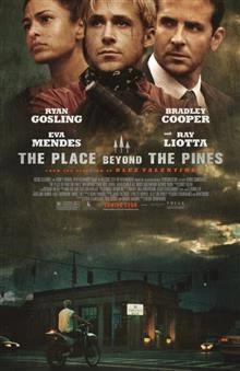 The Place Beyond the Pines / Мястото отвъд дърветата