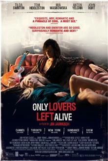 Only Lovers Left Alive / Само любовниците остават живи