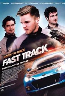 Born to Race: Fast Track / Роден да се състезава: Бърза писта