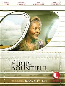 The Trip to Bountiful / Пътешествие до Баунтвил