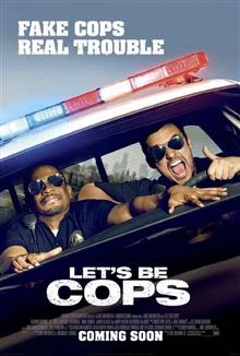 Let's Be Cops / Нека сме ченгета