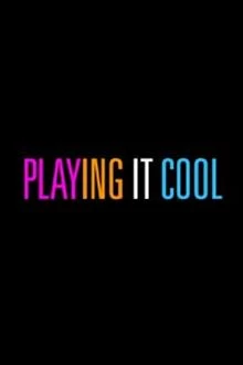 Playing It Cool / Приятно разсеяни