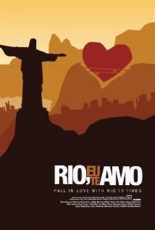 Rio, Eu Te Amo / Рио, обичам те