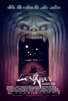 Lost River / Изгубената река