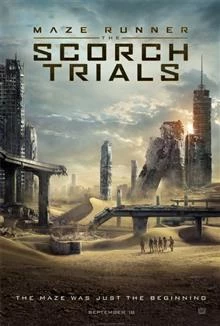 Maze Runner: The Scorch Trials / Лабиринтът: В обгорените земи