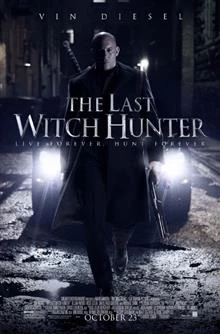 The Last Witch Hunter / Последният ловец на вещици