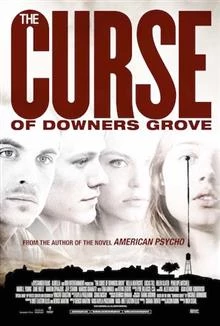 The Curse Of Downers Grove / Проклятието на Даунер Гроув