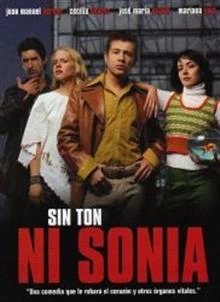 Sin ton ni Sonia / Без причина