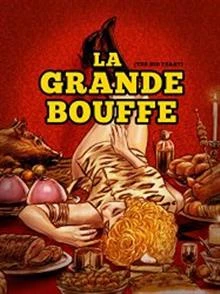 La grande bouffe / Голямото плюскане