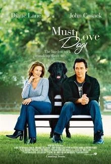 Must Love Dogs / И да обичаш кучета