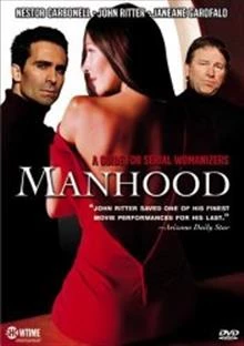 Manhood / Мъжество