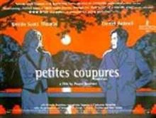 Petites coupures / Повърхностни рани