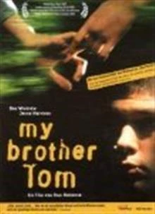 My Brother Tom / Брат ми Том