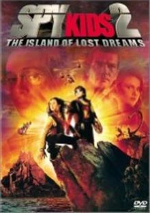 Spy Kids 2: Island of Lost Dreams / Деца шпиони 2: Островът на изгубените мечти