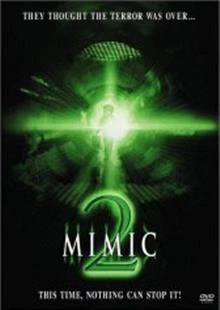 Mimic 2 / Мимикрия 2