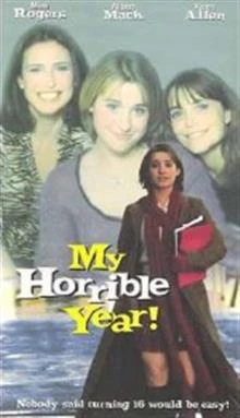 My Horrible Year! / Моята ужасна година