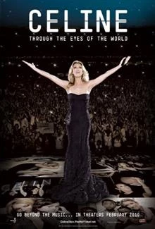 Celine: Through the Eyes of the World / Селин: През очите на света