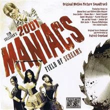 2001 Maniacs: Field of Screams / 2001 маниаци – поле от писъци