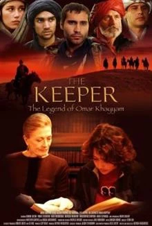 The Keeper: The Legend of Omar Khayyam / Легендата за Омар Хаям