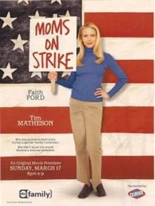 Mom's on Strike / Мама стачкува