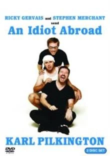 An Idiot Abroad / Идиот в чужбина