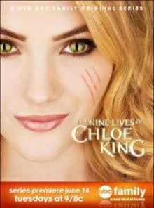 The Nine Lives of Chloe King / Деветте живота на Клоуи Кинг