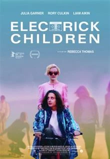 Electrick Children / Деца на електрониката