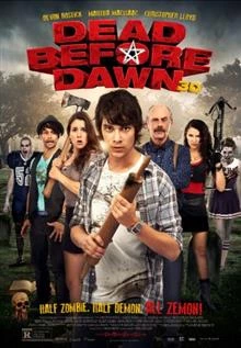 Dead Before Dawn 3D / Мъртви преди зазоряване 3D