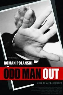 Roman Polanski: Odd Man Out / Роман Полански: Един странник извън играта