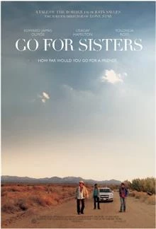 Go for Sisters / Приятелки до живот