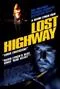 Lost Highway / Изгубената Магистрала